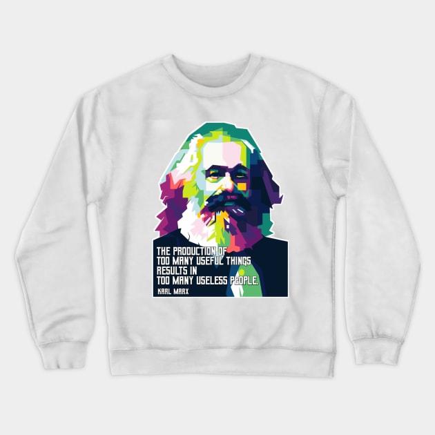 Karl Marx Crewneck Sweatshirt by WPAP46